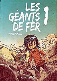 Couverture du livre Les Géants de Fer - Yvan Postel