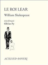 Olivier Py - Le Roi Lear