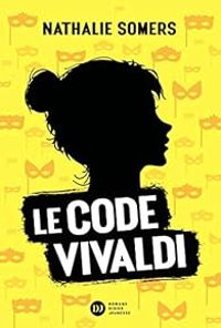 Couverture du livre Le code Vivaldi - Nathalie Somers