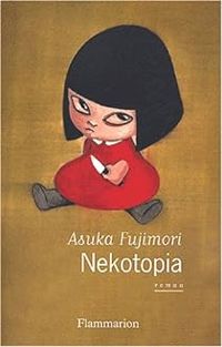 Couverture du livre Nekotopia - Asuka Fujimori