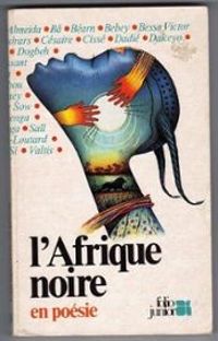 Bernard Magnier - L'Afrique noire en poésie