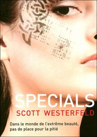 Couverture du livre Specials - Scott Westerfeld