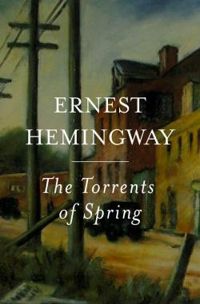 Ernest Hemingway - Celine Zins - Torrents de printemps