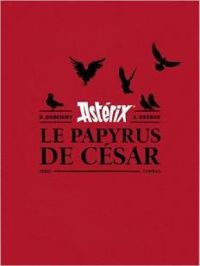 Didier Conrad - Jean Yves Ferri - Astérix, Le Papyrus de César (Artbook)