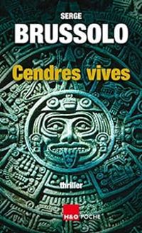 Couverture du livre Cendres vives - Serge Brussolo