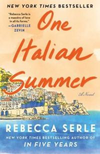 Rebecca Serle - One Italian Summer