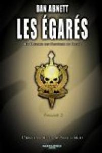 Dan Abnett - Les Egarés 2/2