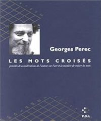 Georges Perec - Les mots croisés