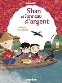 Couverture du livre Shan et l'anneau d'argent - Nadja 