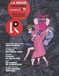 Couverture du livre La revue dessinée, n°11 - La Revue Dessinee