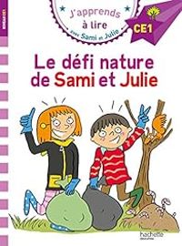 Couverture du livre Sami et Julie : Le défi Nature de Sami et Julie - Emmanuelle Massonaud