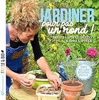 Couverture du livre Jardiner pour pas un rond  - Brigitte Lapouge Dejean