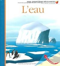 Couverture du livre L'eau - Sebastien Telleschi - Emmanuelle Ousset - Laurent Siffert - Patricia Holl