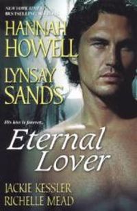 Lynsay Sands - Richelle Mead - Hannah Howell - Jackie Kessler - Eternal Lover