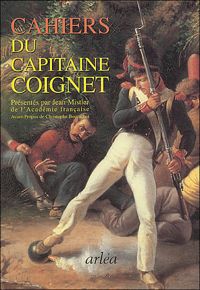 Jean-roch Coignet - Les Cahiers du capitaine Coignet