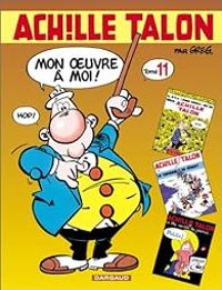 Couverture du livre Achille Talon - Intégrale - Greg 