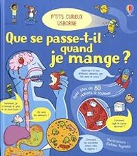 Couverture du livre Que se passe-t-il quand je mange ? - Emily Bone