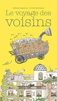 Couverture du livre Le voyage des voisins - Helene Lasserre