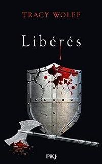 Couverture du livre Libérés - Tracy Wolff