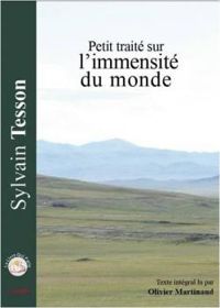 Couverture du livre Petit Traite Sur l'Immensite du Monde - Sylvain Tesson