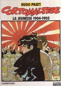 Couverture du livre Corto Maltese : La jeunesse 1904-1905 - Hugo Pratt