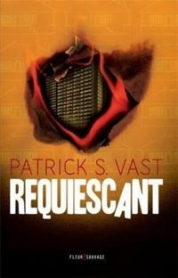 Patrick S Vast - Requiescant