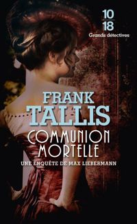 Frank Tallis - Communion mortelle 