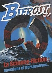 Couverture du livre Bifrost, n°61 : La Science-fiction - Revue Bifrost