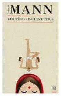 Couverture du livre Les Têtes interverties - Thomas Mann