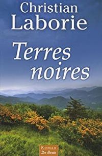 Couverture du livre Terres noires - Christian Laborie