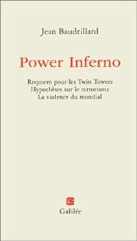 Jean Baudrillard - Power Inferno