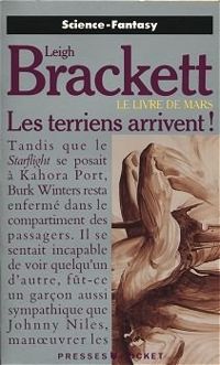 Leigh Brackett - Les terriens arrivent