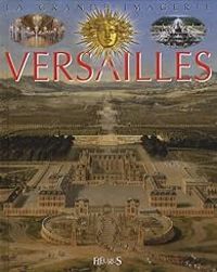 Couverture du livre Le château de Versailles - Emilie Beaumont - Sabine Boccador