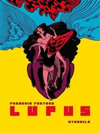 Couverture du livre Lupus l'Intégrale - Frederik Peeters