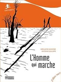 Couverture du livre Pont des Arts : L'homme qui marche - Geraldine Elschner