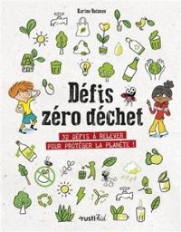 Couverture du livre Défis zéro déchet - Antoine Balzeau