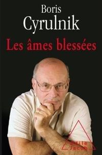 Couverture du livre Les Âmes bléssées - Boris Cyrulnik