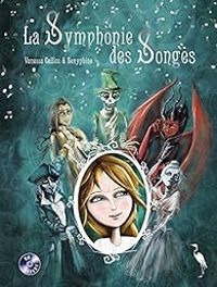 Couverture du livre La symphonie des songes - Vanessa Callico