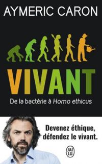 Couverture du livre Vivant - Aymeric Caron