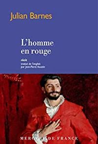 Julian Barnes - L'homme en rouge