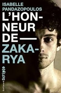 Couverture du livre L'honneur de Zakarya - Isabelle Pandazopoulos