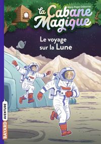 Couverture du livre Le voyage sur la lune - Marie Helene Delval - Philippe Masson - Mary Pope Osborne