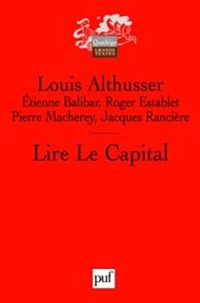 Couverture du livre Lire Le Capital - Jacques Ranciere - Louis Althusser - Tienne Balibar - Roger Establet - Pierre Macherey