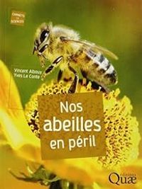 Vincent Albouy - Yves Le Conte - Nos abeilles en péril