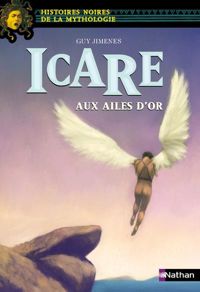 Couverture du livre Icare aux ailes d'or  - Guy Jimenes