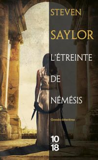 Steven Saylor - L'étreinte de Némésis