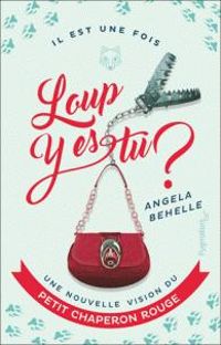 Angela Behelle - Loup y es-tu ?