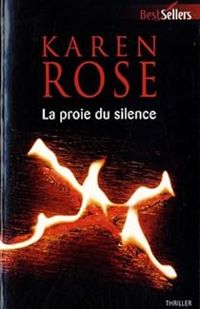 Couverture du livre La proie du silence - Karen Rose