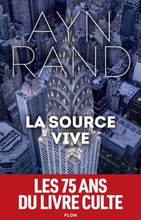 Couverture du livre La Source vive - Ayn Rand