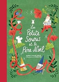 Couverture du livre La petite souris et le Père Noël - Olivier Souille - Laurent Souille